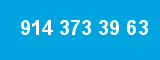 914 373 39 63 914 373 39 63